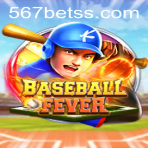 Experience the Thrill of 'BaseballFever' with a Strategic Twist by 567bet